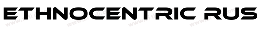 Ethnocentric RUS LAT字体转换